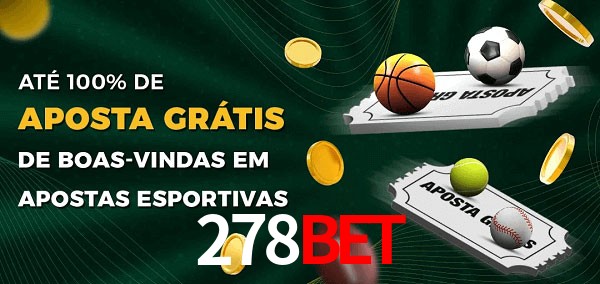 278bet Ate 100% de Aposta Gratis